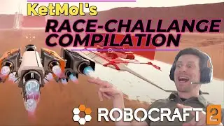 KetMol's RACE-CHALLANGE Compilation in Robocraft2