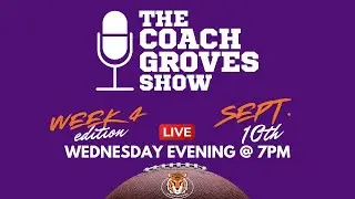 The Coach Groves Show - 9/10/25