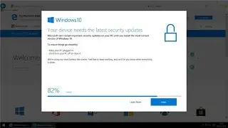Windows 10: Your device needs the latest security updates.....big time error (Fixed) - Part Two