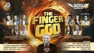 DAY 4 - PPC2025 - THE FINGER OF GOD -Thursday 9th October 2025