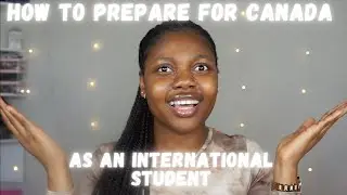 How to prepare for Canada as an International Student 🇨🇦-  Looking for schools, Visa approval