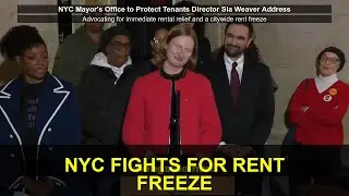 Tenant Director Sia Weaver Pushes for Rent Freeze: 'New York is a Majority Tenan