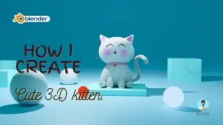 Cute 3D Kitten | 3D Sculpting | Cute Cat Character Modeling in Blender|3D Cat Character Modeling |