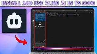 How To Install And Use Cline Ai In VS Code | Cline Ai Visual Studio Code Review (Tutorial)