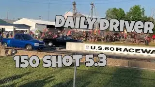 6 Second 1/8?! // 5.3 S10 on 150 Shot of NOS!!