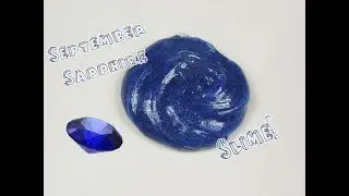 September Birthstone Slime! (Sapphire)