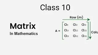 Matrix Class 10