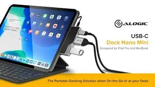 ALOGIC USB-C Dock Nano Mini Designed for iPad Pro & MacBook