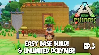 How To Build A Base & Get Unlimited Polymer In PixArk. EP.3 | Return To Pixark 2024