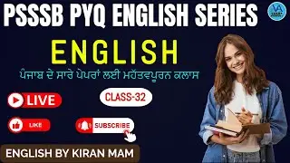 || ENGLISH PSSSB PYQ SERIES [ CLASS-32 ] ENGLISH || ENGLISH BY KIRAN MAM ||VERMA ACADEMY MANSA