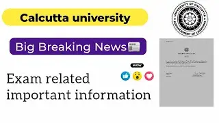 calcutta university exam notice | calcutta university exam news | cu exam latest news | cu exam