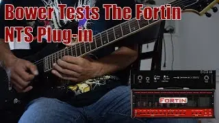 Bower Tests The Fortin NTS Plug--in