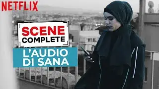 L'audio di Sana alle amiche nella quarta stagione di Skam Italia | Netflix italia