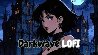 🌘🕯️ Echoes of the Abyss | 1 Hour of Darkwave Lofi, Gothic Dreams & Haunting Midnight Beats 🦇🏰🎧✨