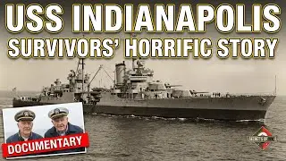 USS Indianapolis Survivors' Horrific Story
