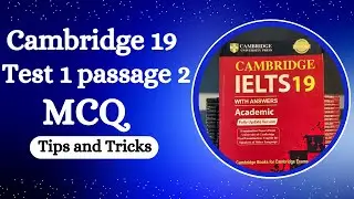 Cambridge 19 test 1 passage 2 MCQ question 20 -23 solving | Easy Tips and Tricks