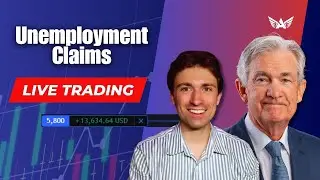 Live Trading Unemployment Claims GOLD, USD, SPX500 & More!