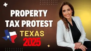 Property Tax Protest in Texas 2025