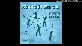 Rapha&euml;l Barzic - Good On Me (feat. Valleygirl)