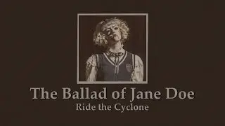 Ride the Cyclone [ft. Emily Rohm] - The Ballad of Jane Doe [Thai Sub/ แปลไทย]