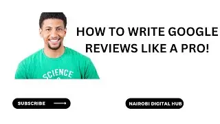 How to write Google Reviews 2024