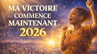 Louange 🎼: Ma victoire commence maintenant au nom de Jésus Christ