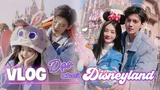 「Vietsub | VLOG」Lý Nhất Đồng x Tất Văn Quân dạo chơi Disneyland Thượng Hải  | 李一桐毕雯珺上海迪士尼春日游 ♡