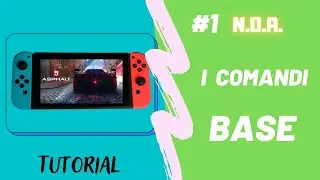 [N.O.A.] TUTORIAL -  I COMANDI BASE 🎮 [ASPHALT 9] [NINTENDO SWITCH]