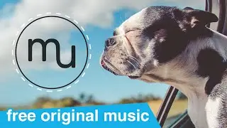 Fun Ways To Travel - free original music track - [MU release]