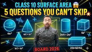 Class 10 Surface Area 😱 | 5 Questions You CAN&rsquo;T Skip | Board 2026