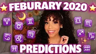 February ⭐️PREDICTIONS⭐️ For Your ZODIAC Sign | 2020