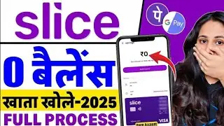 Best Upi Bank 🔥| without video kyc account opening | zero balance bank account | Slice Bank