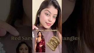 Saree and bangle colour combination tips #ashortaday #bangles #saree #fashiontips #fashion #makeup