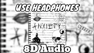 NEFFEX: Anxiety 💀 (8D Audio) || MTM