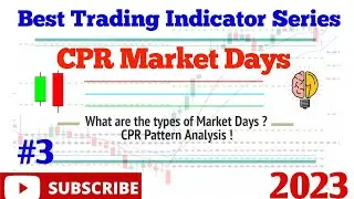 CPR Market Days Trade🔺 Intraday Indicator | cpr pattern analysis | intraday indicator | 2023 #3