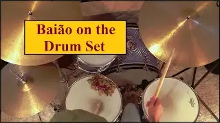 Bai&atilde;o on the drum set  (3 Grooves)