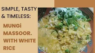 ✨ Wholesome Mungi Masoor Daal in Pure MUSTARD OIL | Desi Comfort Food