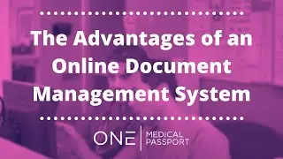 The Advantages of an Online Document Management System