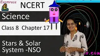 NCERT Class 8 Science Chapter 17: Stars And The Solar System (NSO/NSTSE) | English