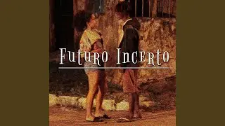 Futuro Incerto