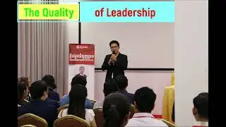 The Quality of Leadership | Mr Pha