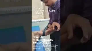 Shoulder Mobilization Using Mulligan Technique#physiotherapy #mulligan #nova #shoulder