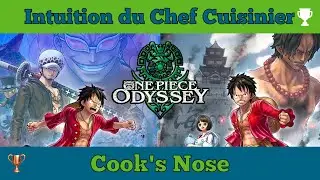 One Piece Odyssey - Succ&egrave;s/Troph&eacute;es - Intuition du Chef Cuisinier/Cook's Nose
