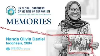 NANDA OLIVIA DANIEL &ndash; UN GLOBAL CONGRESS OF VICTIMS OF TERRORISM &lsquo;MEMORIES&rsquo; CAMPAIGN, 2022