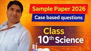 Sample Paper 2026 | case based Questions | Carbon it's compounds | Acid Base Salts| Class10thScience