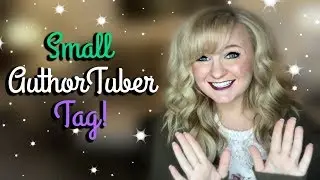 Small #AuthorTuber Tag | Original Tag | Collab with WriteHollyDavis & Katie Wilson