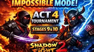 Shadow Fight 2 Act 4 Tournament &ndash; Stages 9 & 10 Impossible Mode | Extreme Boss Fight Gameplay