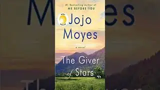 The Giver of Stars by Moyes: Feminism, Power, and the Fight for Knowledge in Depression-Era America