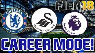 FIFA 18 Career Mode - Chelsea Vs Swansea City - Goals & Highlights - Premier League - #24