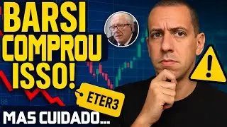 ETER3 Est&aacute; MUITO BARATA&hellip; Mas Vale o Risco? | Barsi Est&aacute; de Olho!